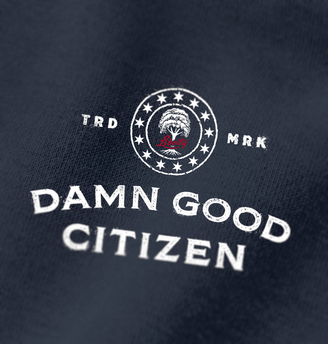 DAMN GOOD CITIZEN - MEN'S AND LADIES LONG-SLEEVE T